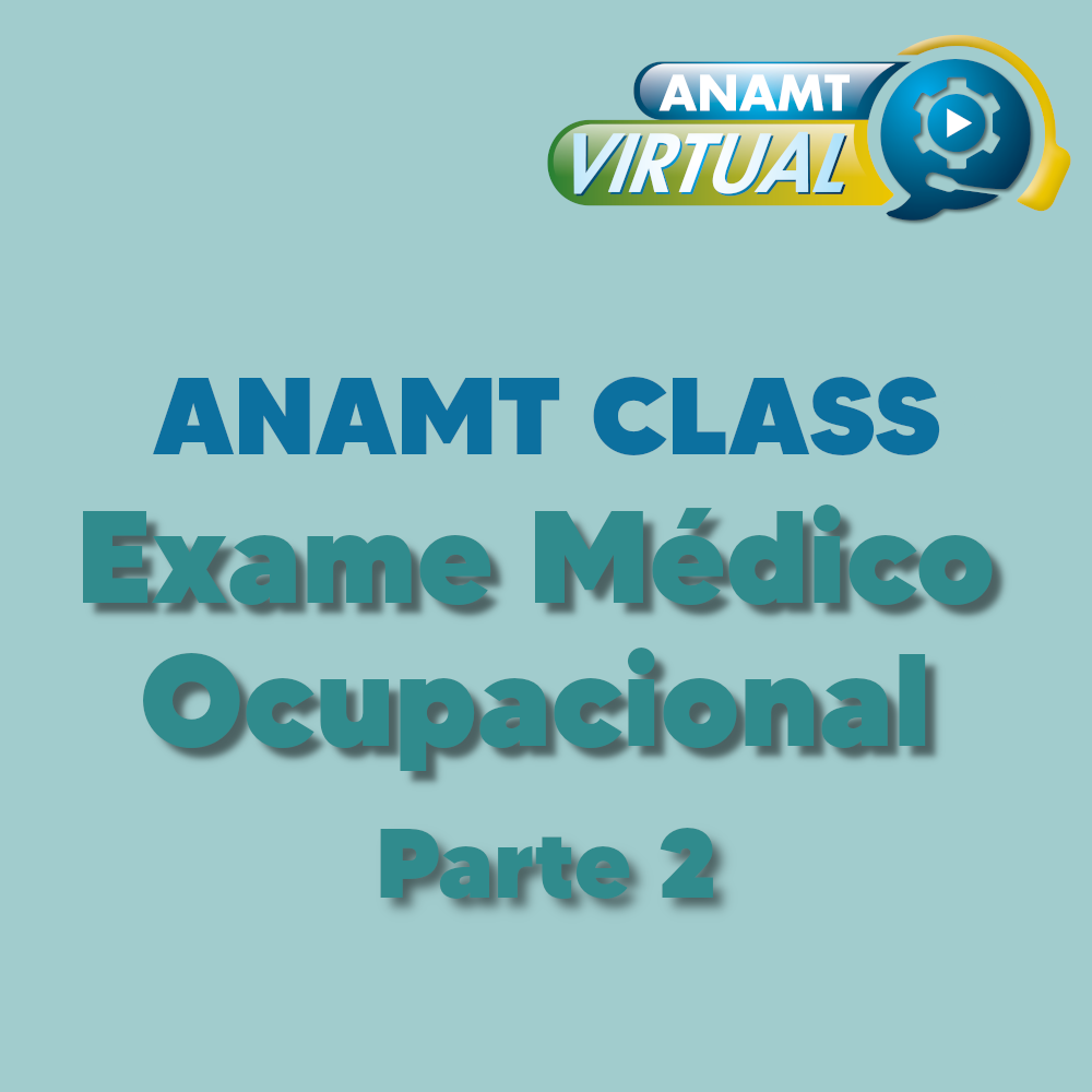 Exame Médico Ocupacional - Parte 2