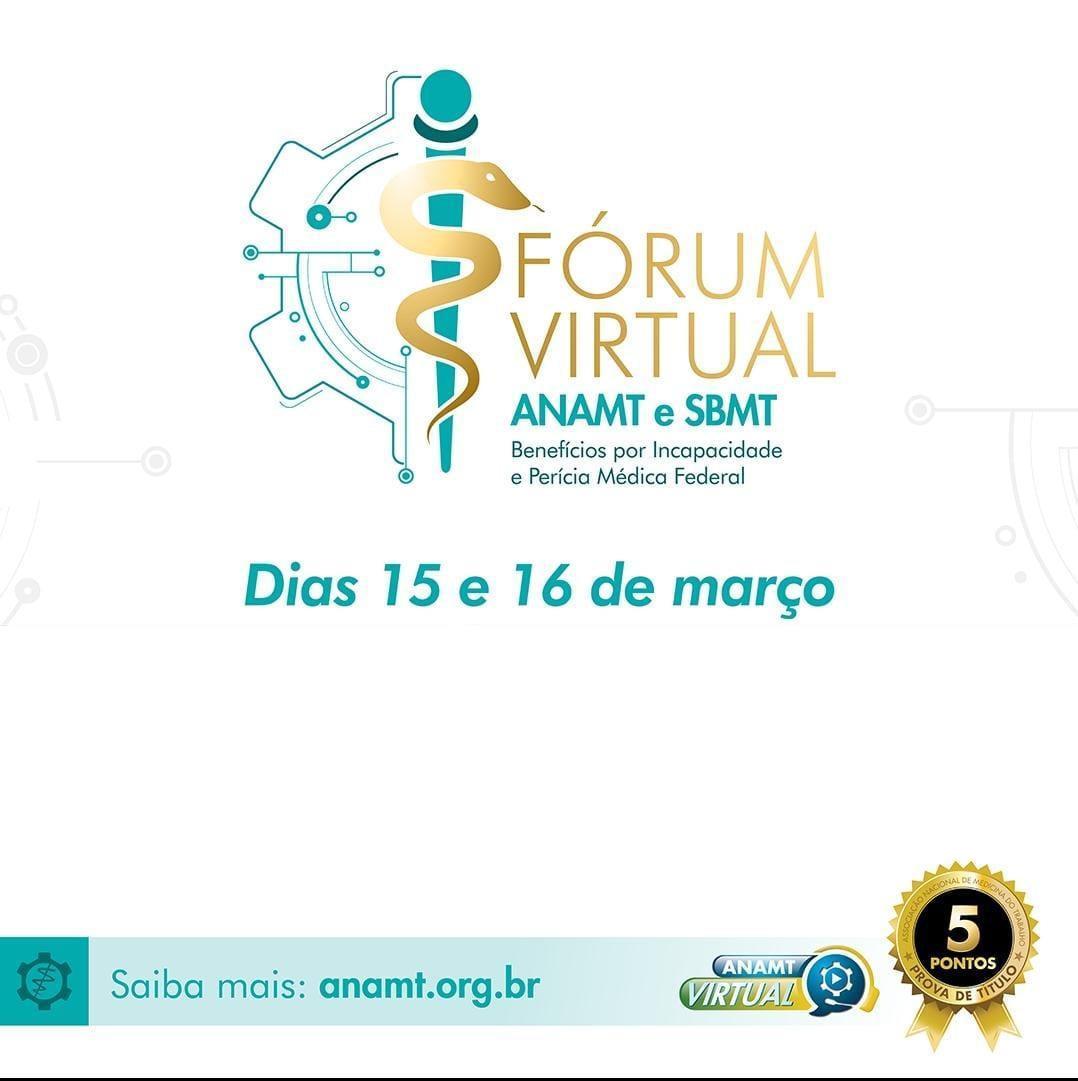 Fórum Virtual ANAMT e SBMT: Benefícios por Incapacidade e Perícia Médica Federal